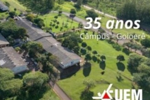 UEM de Goioerê completa 35 anos formando profissionais e contribuindo com a região